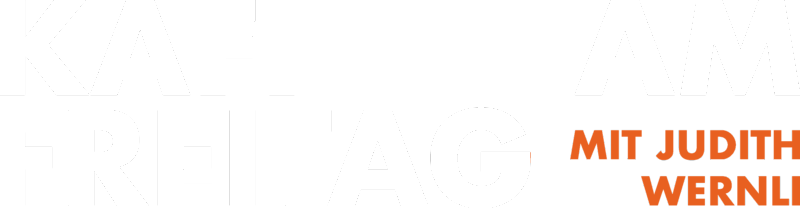 Kafi am Freitag – mit Judith Wernli
